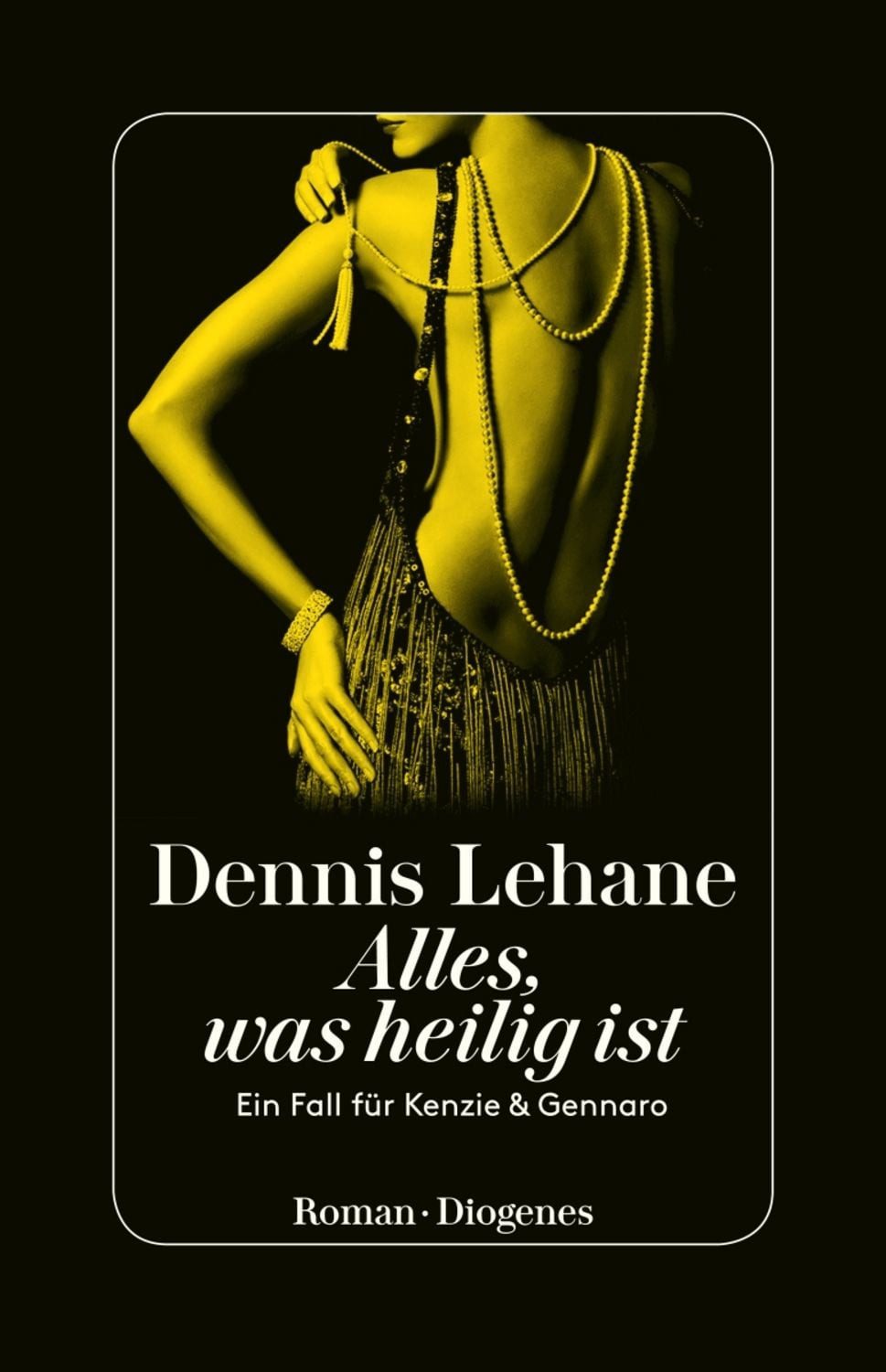 Alles, was heilig ist / Dennis Lehane