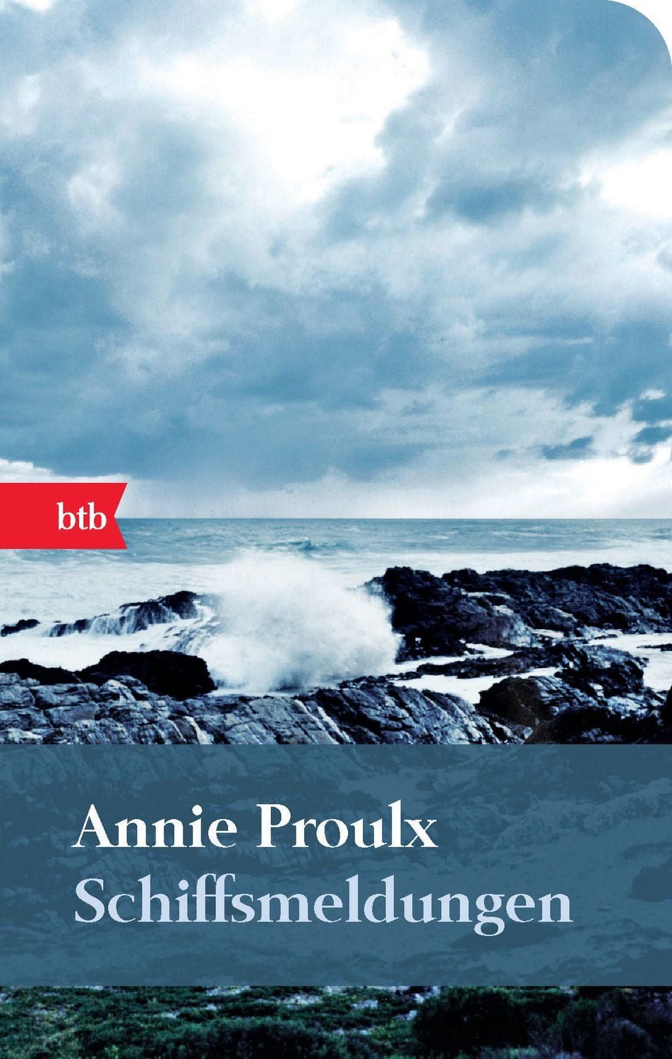 Schiffsmeldungen / Annie Proulx