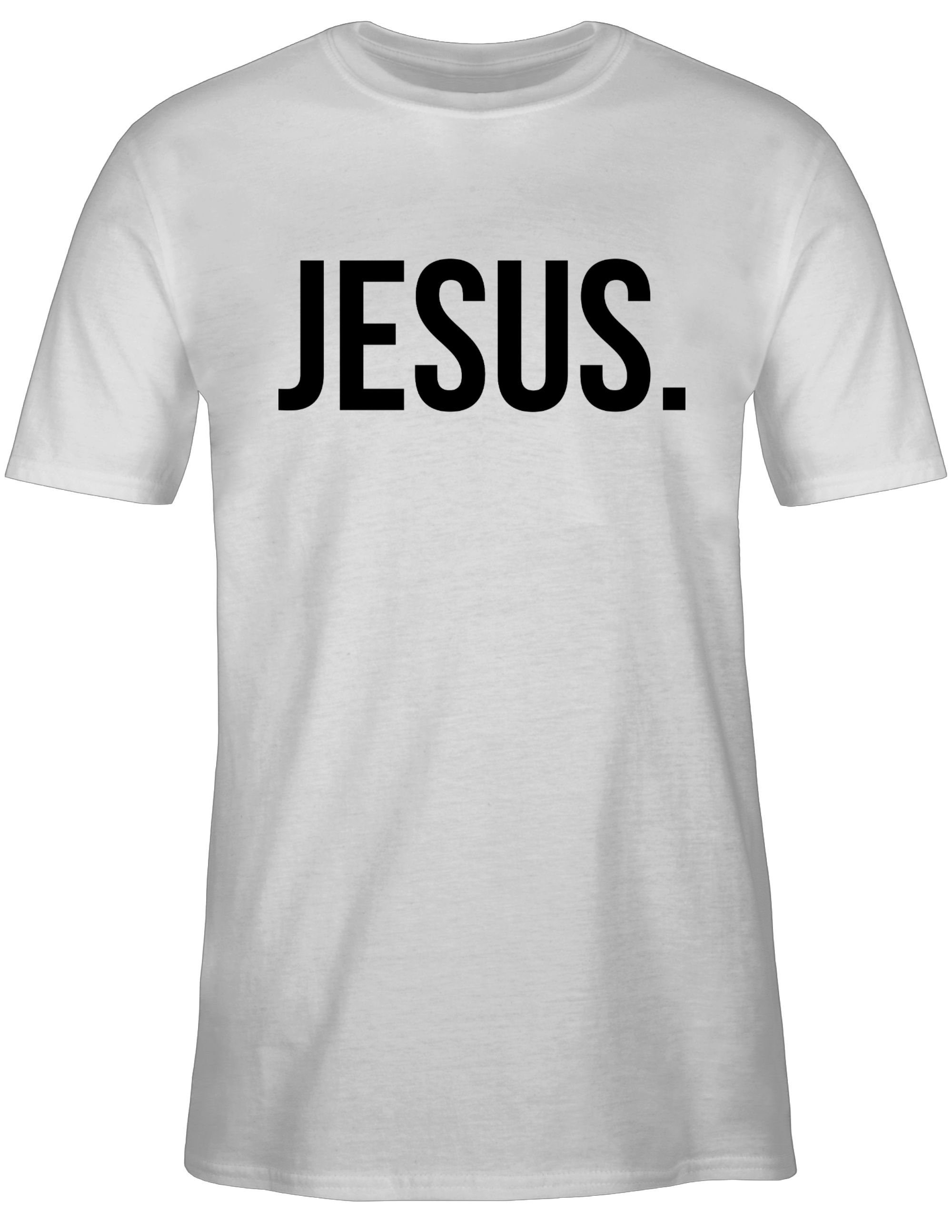 Statement Glaube Religion Christus Shirtracer T-Shirt Weiß Jesus 1