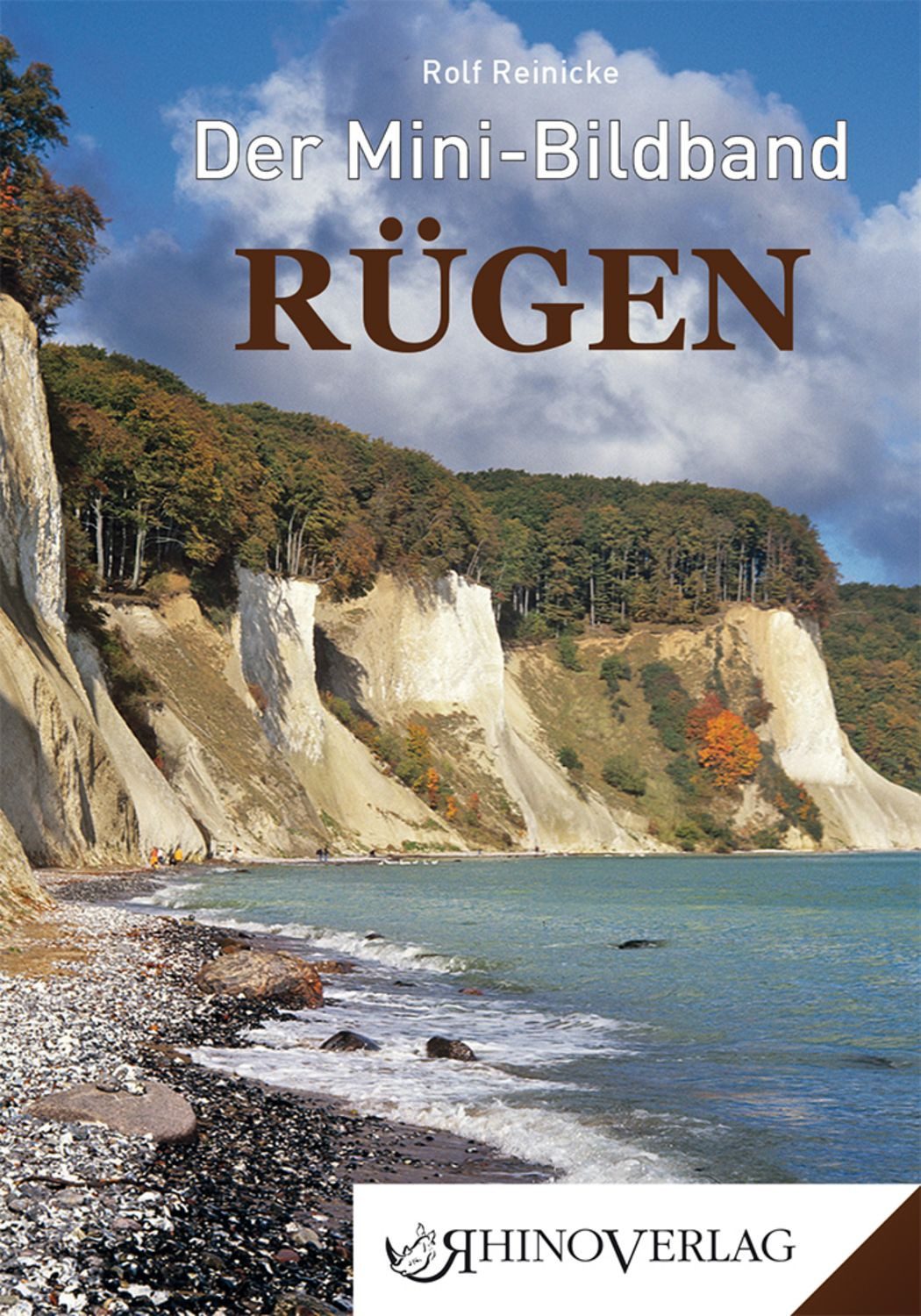 Der Mini-Bildband Rügen / Rolf Reinicke