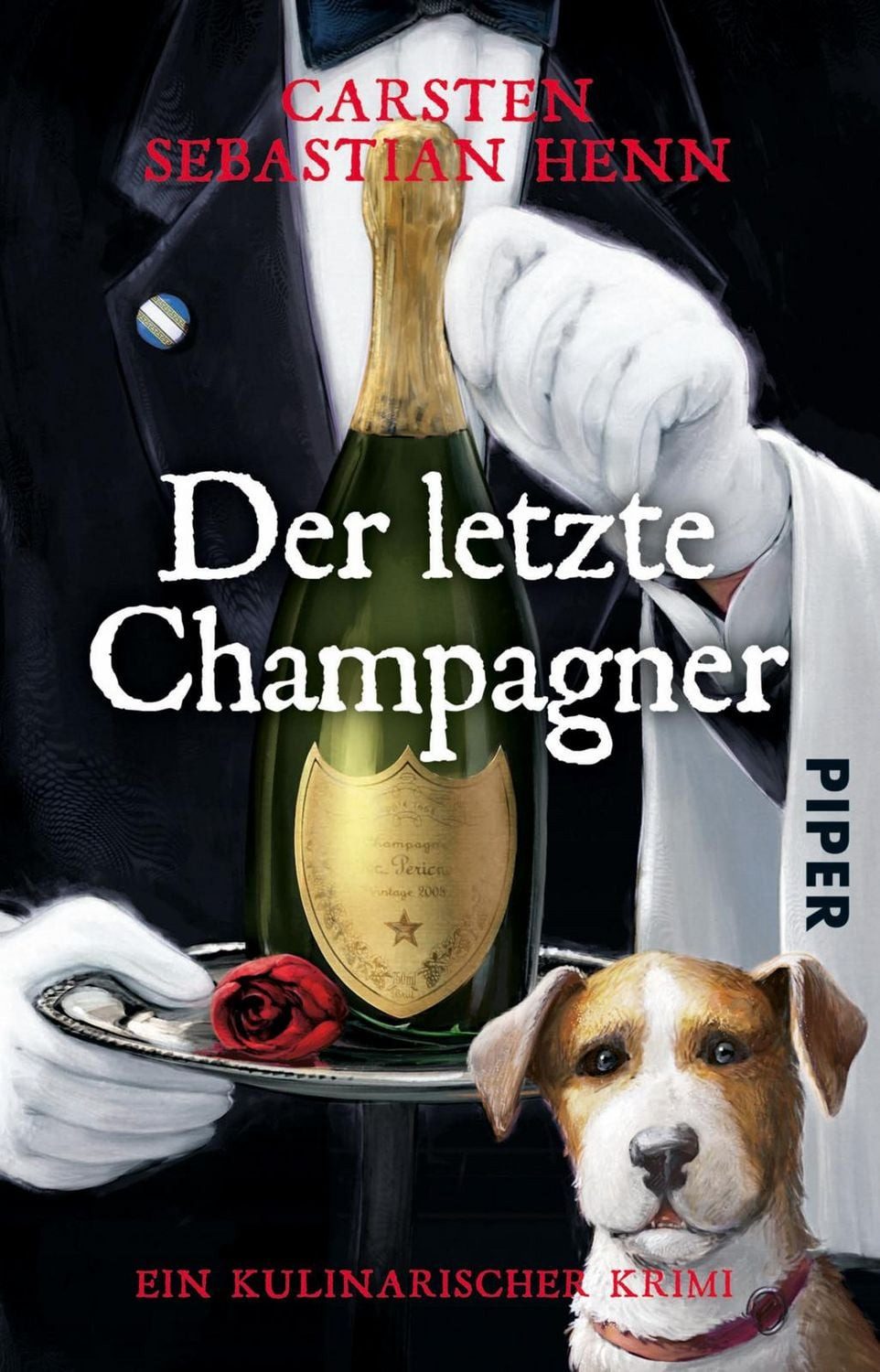 Der letzte Champagner / Carsten Sebastian Henn