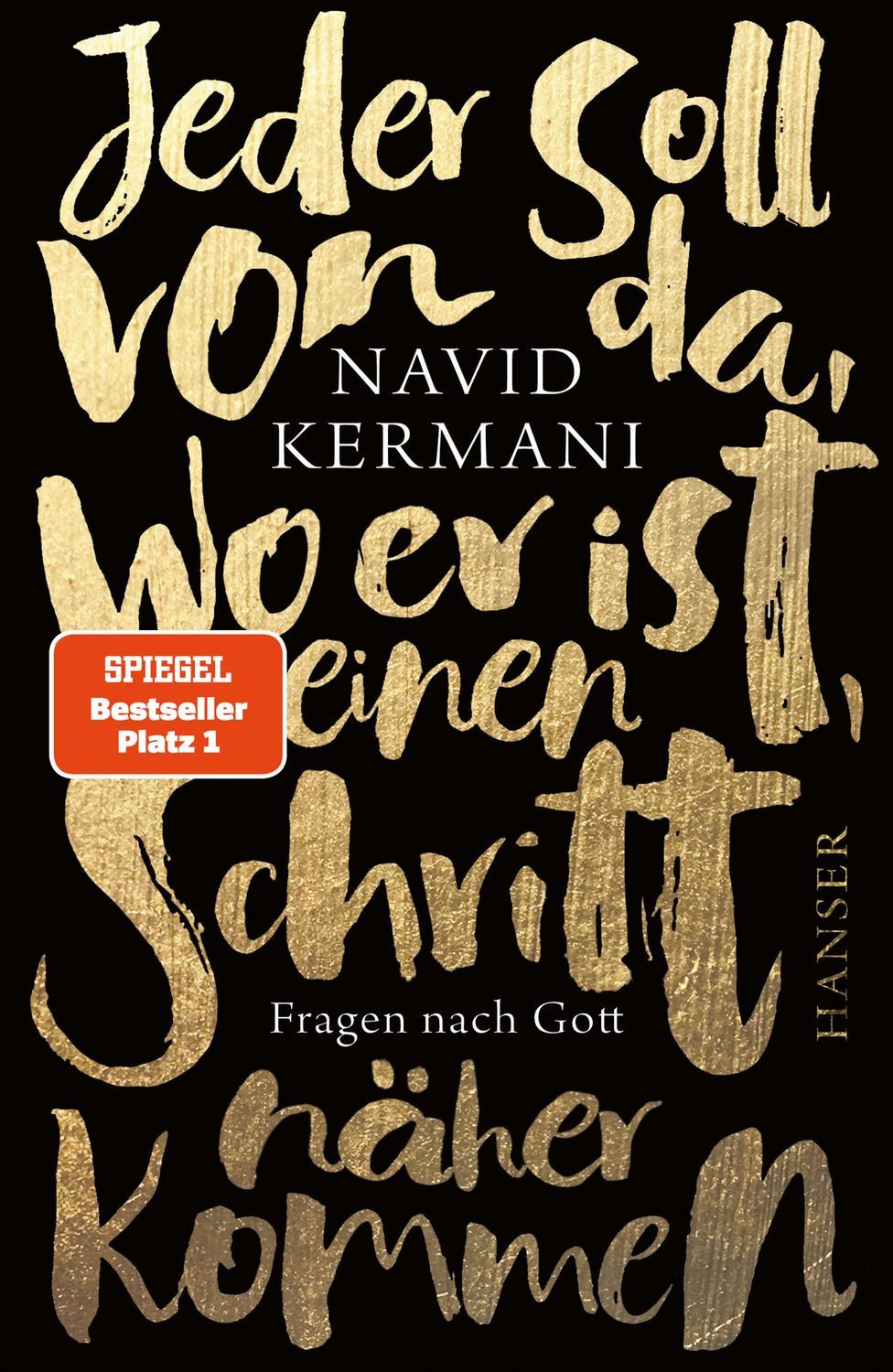 Jugendbuch Jeder soll von da, wo er ist, einen Schritt näher kommen Fragen nach G Navid Kermani