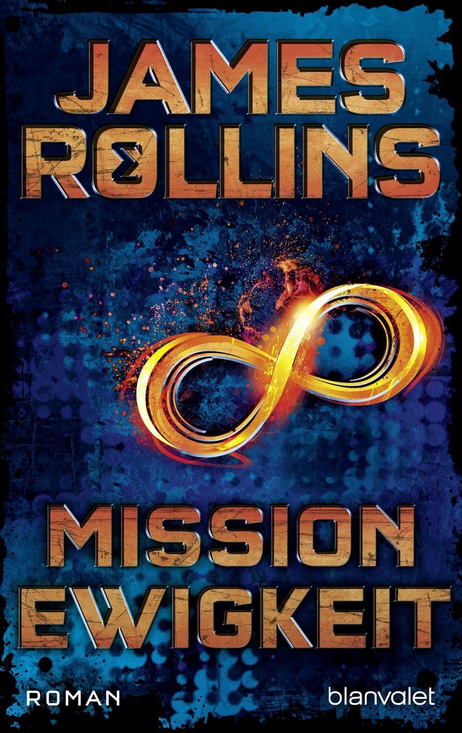 Mission Ewigkeit / Sigma Force Band 8 / James Rollins