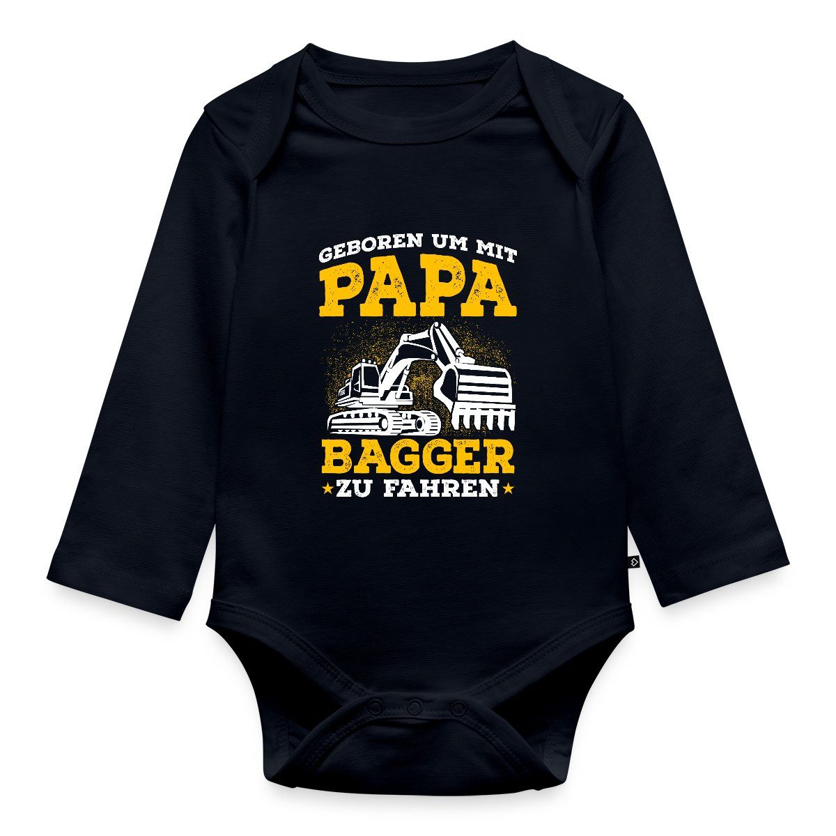Langarmbody Geboren Um Mit Papa Bagger Zu Fahren Tages Baby Body Langarm