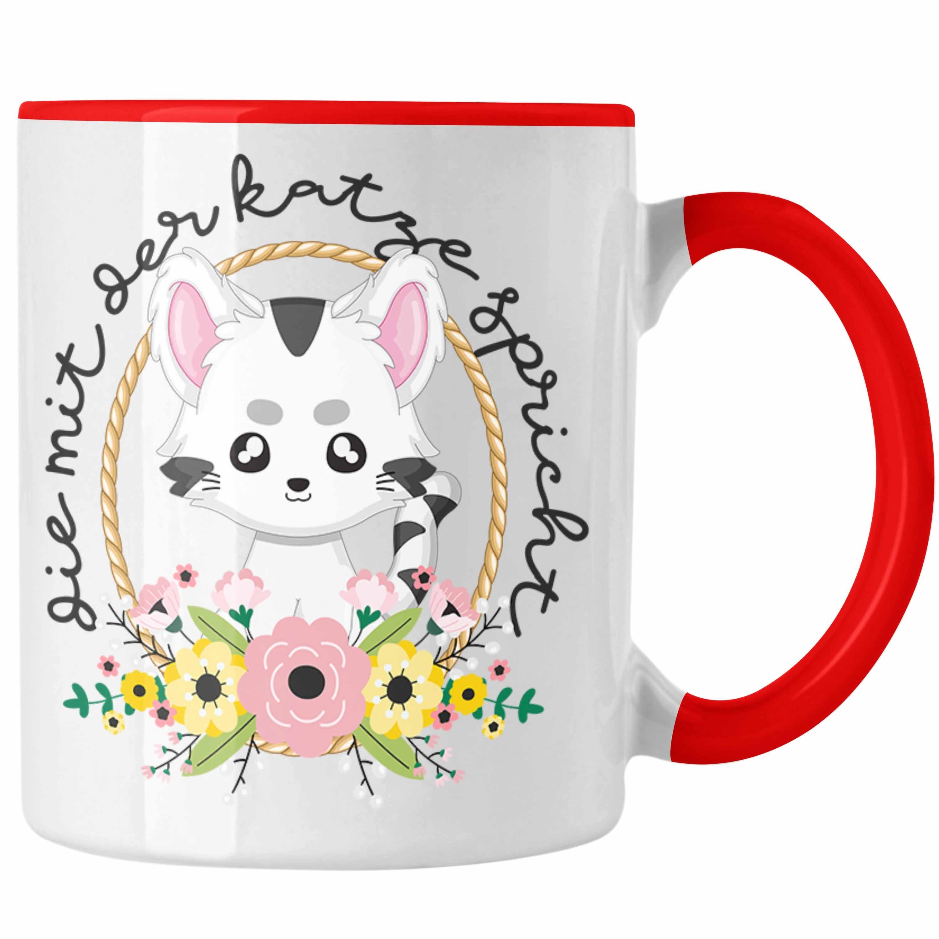 Trendation Tasse Trendation - Die Mit Der Katze Spricht Tasse Katzen-Mama Geschenk Katz Rot