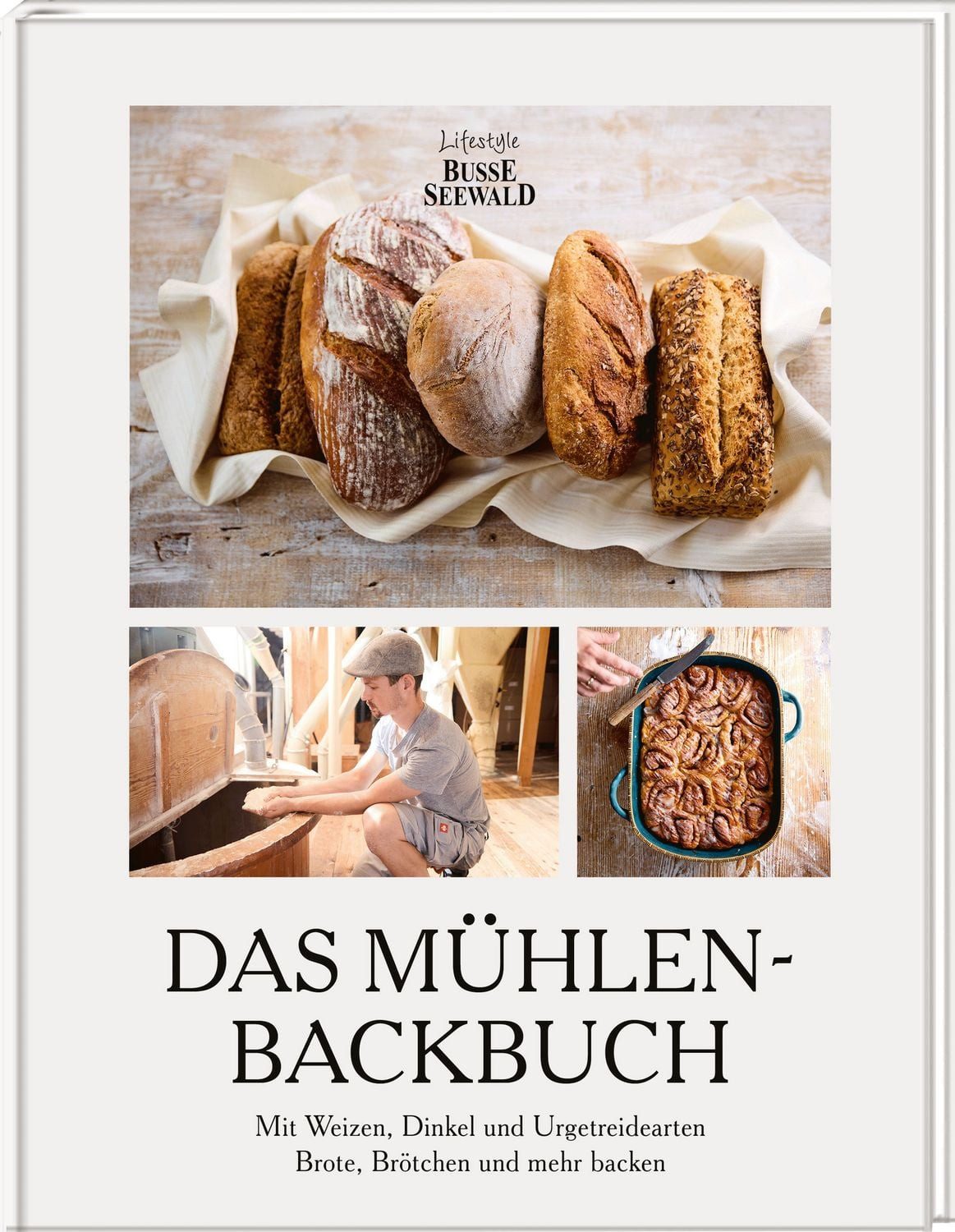 Das Mühlen-Backbuch / Hegnacher Mühle, Thea Scholz, Ulrich Stietz, Janek Scholz