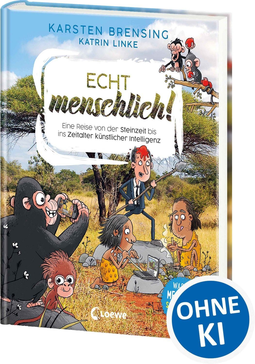 Echt menschlich! / Karsten Brensing, Katrin Linke
