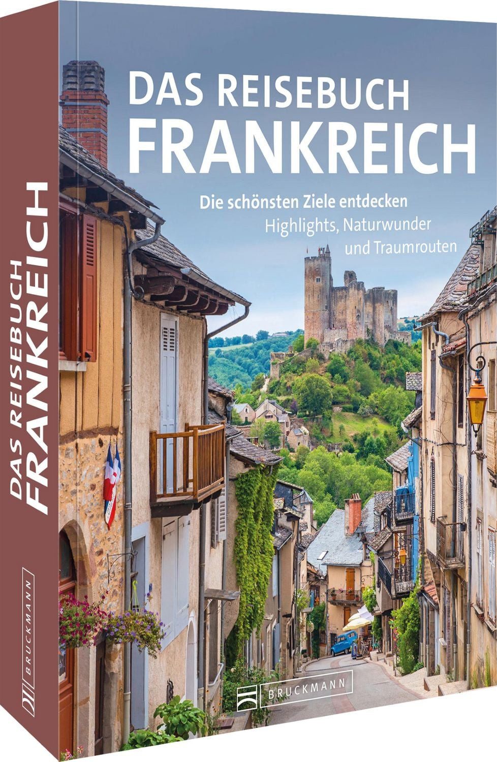 Das Reisebuch Frankreich / Constanze Wimmer, Jürgen Zichnowitz, Silke Heller-Jung