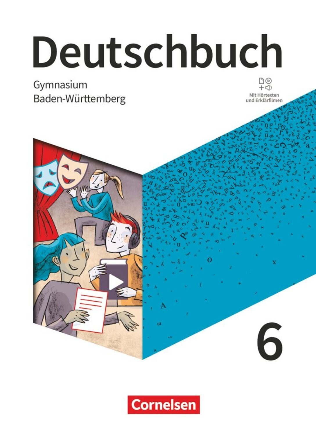 Deutschbuch Gymnasium - Baden-Württemberg - Ausgabe 2025 - 6. Schuljah / Heiko Eichenberg, Christine Eichenberg, Michael Germann, Christiane Graff, Alexander Joist