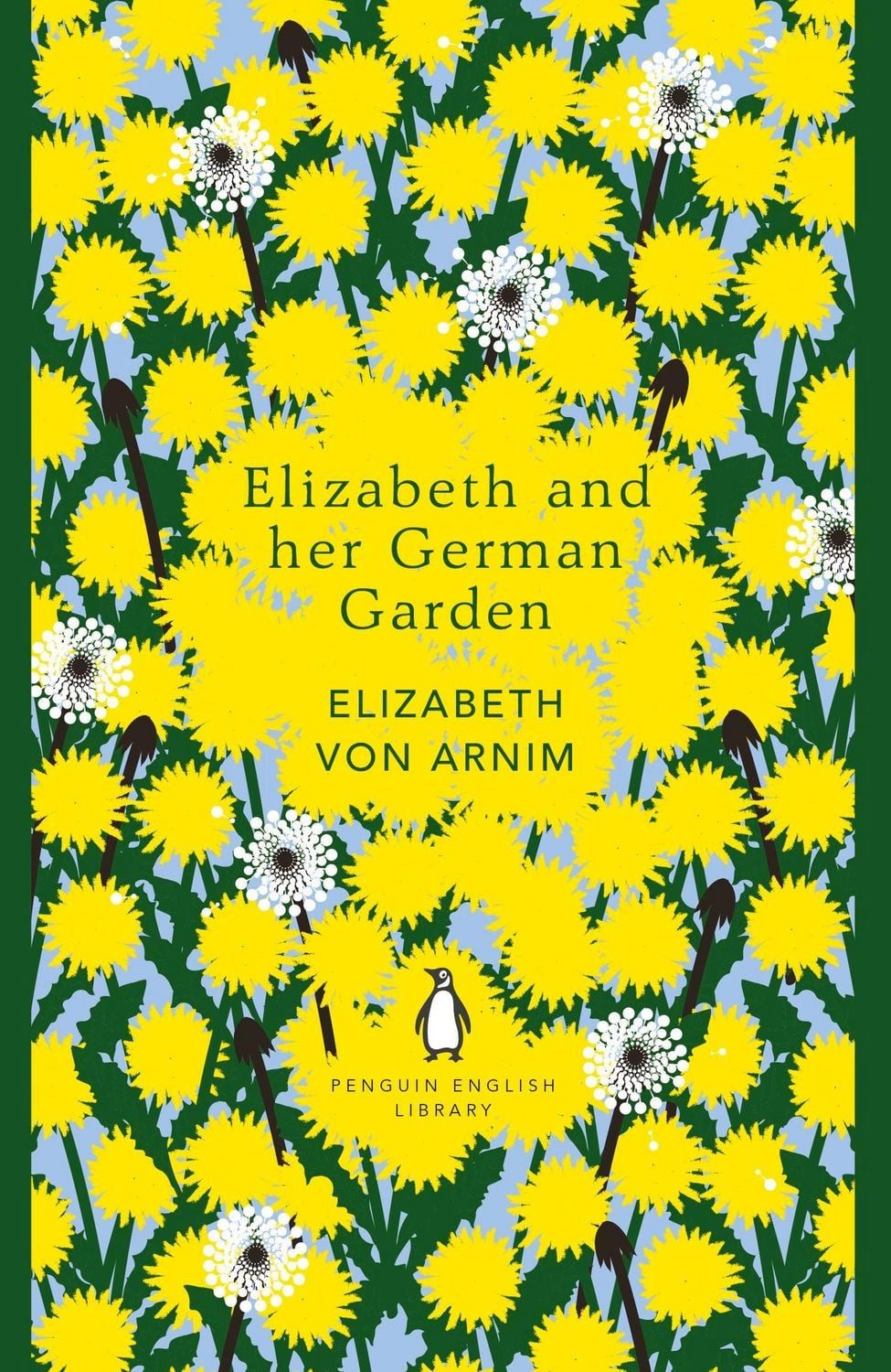 Elizabeth and her German Garden / Elizabeth Arnim