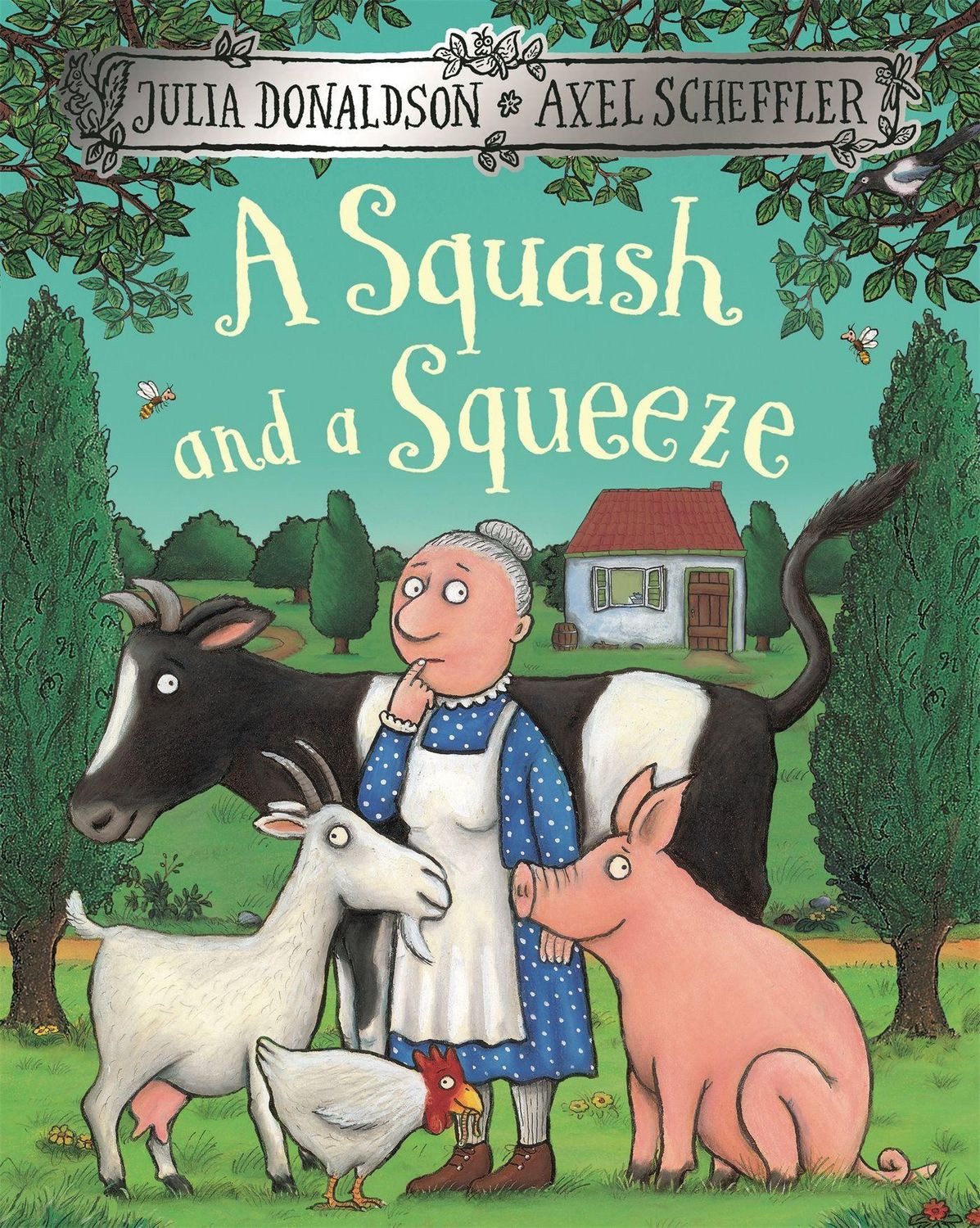A Squash and a Squeeze / Julia Donaldson
