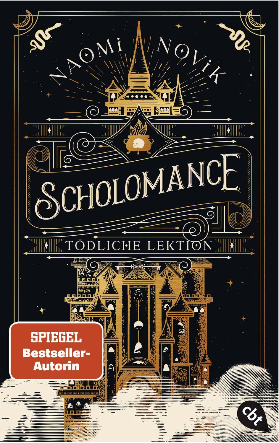 Scholomance – Tödliche Lektion / Naomi Novik