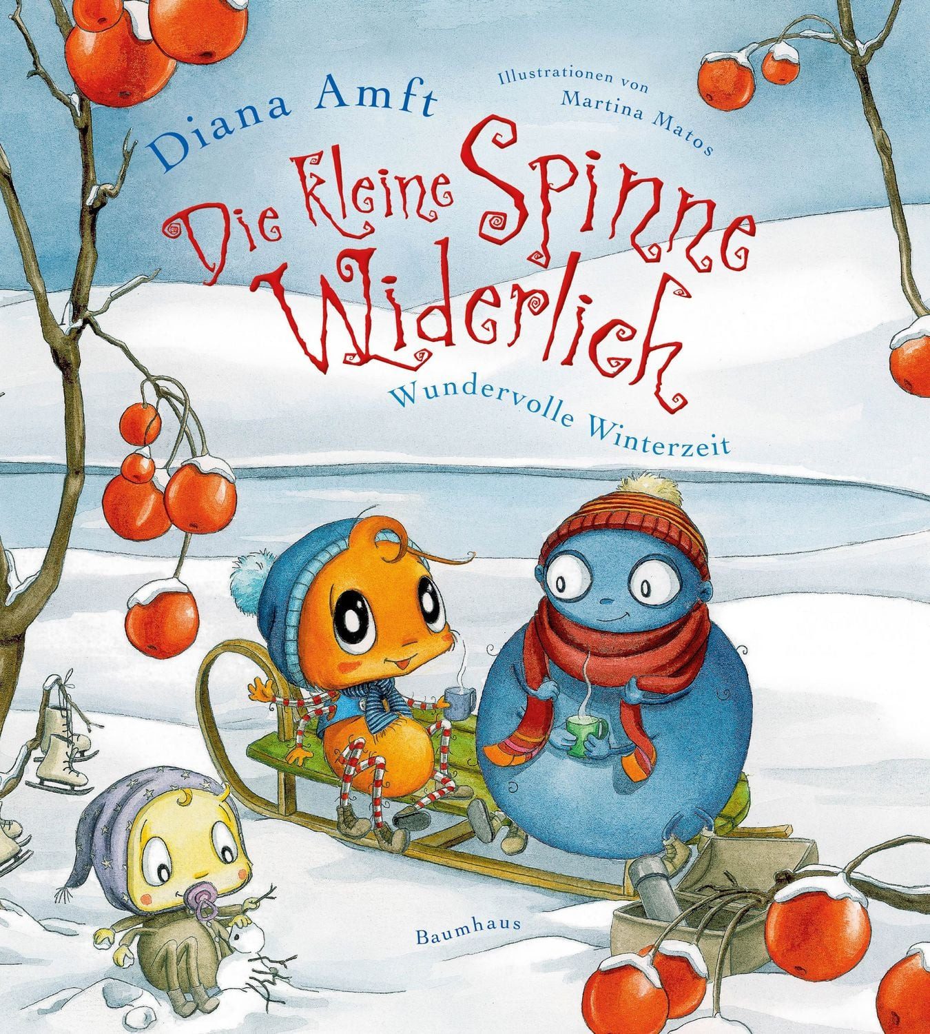 Die kleine Spinne Widerlich - Wundervolle Winterzeit / Diana Amft