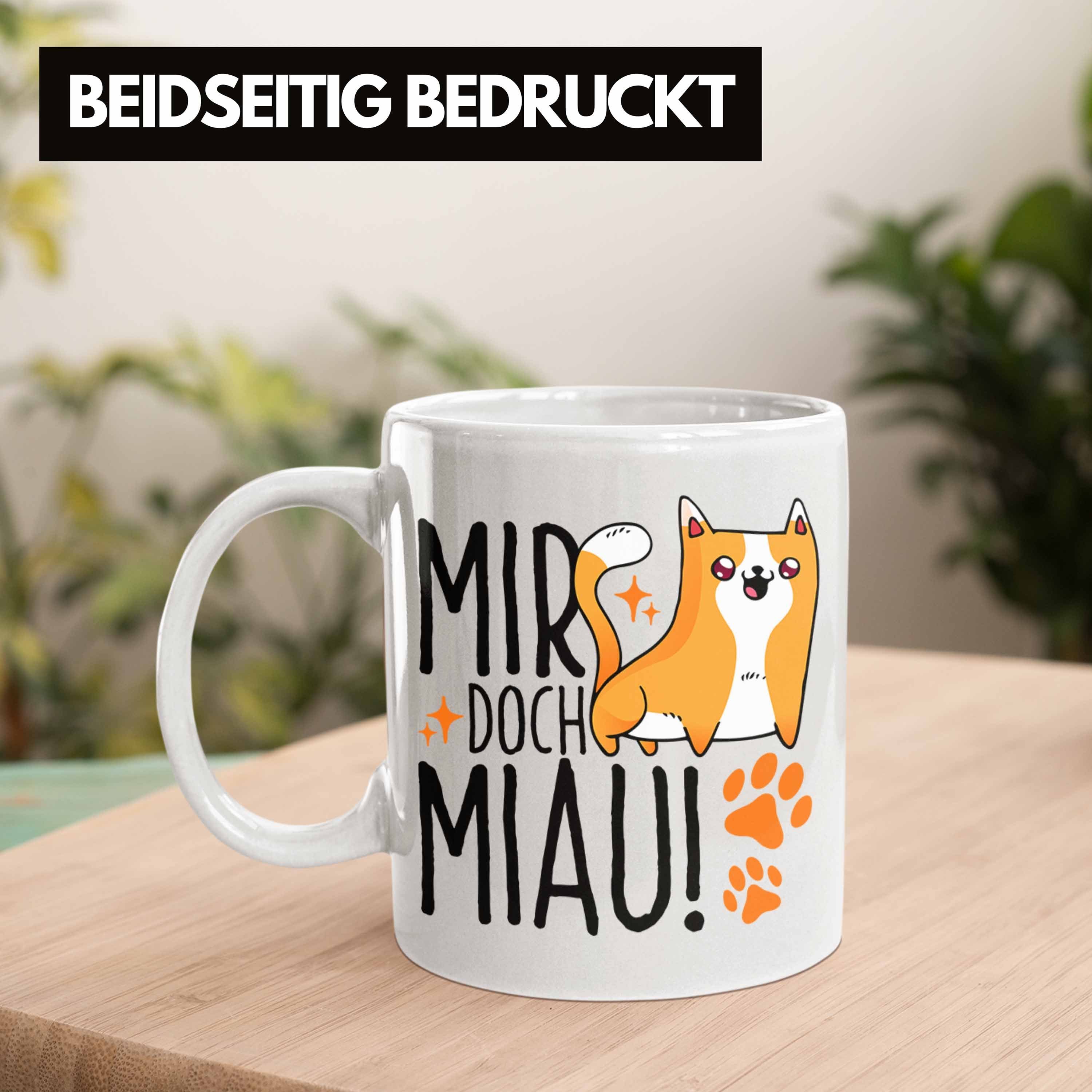 "Mir Katzen Miau" Tasse Trendation für Katzen- Doch Geschenkidee Tasse Weiss Geschenk Lustige