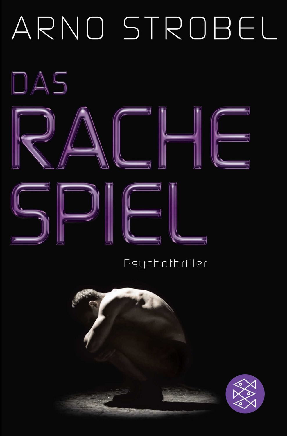 Belletristik Das Rachespiel Psychothriller Arno Strobel
