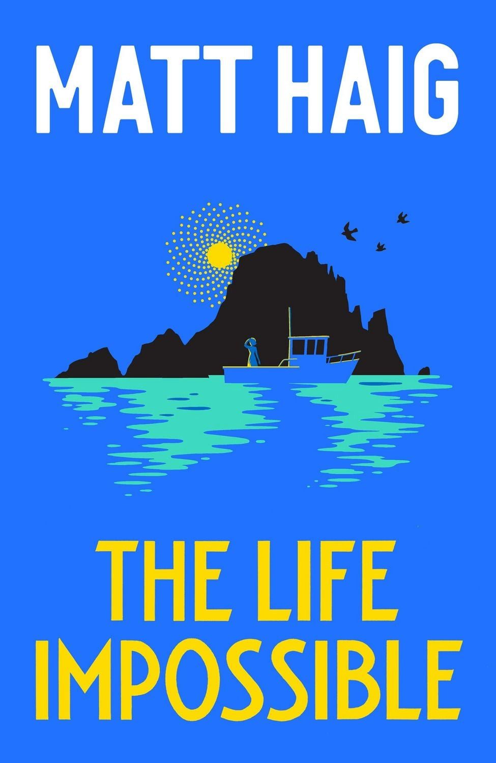 Belletristik The Life Impossible Matt Haig