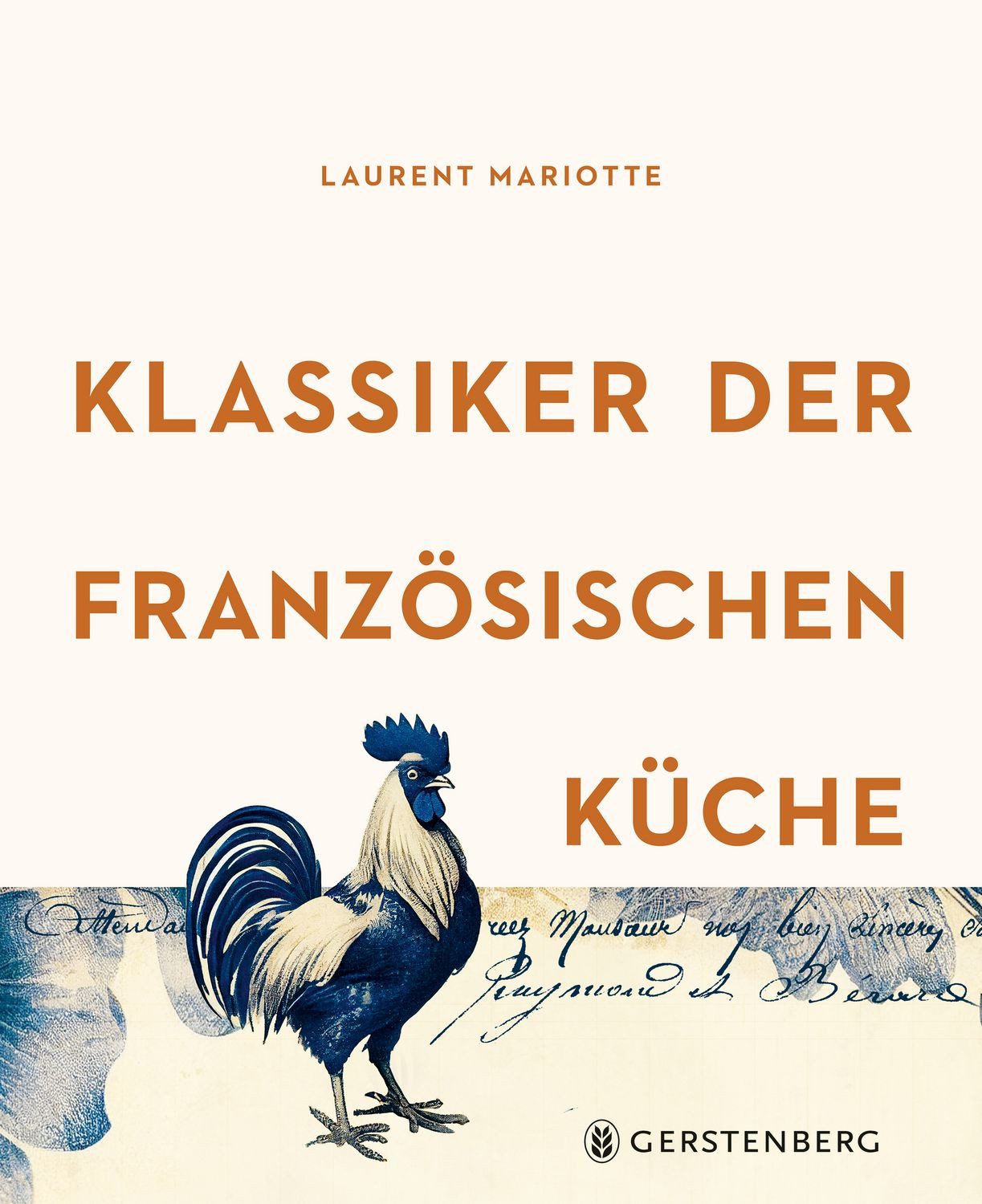Klassiker der französischen Küche / Laurent Mariotte