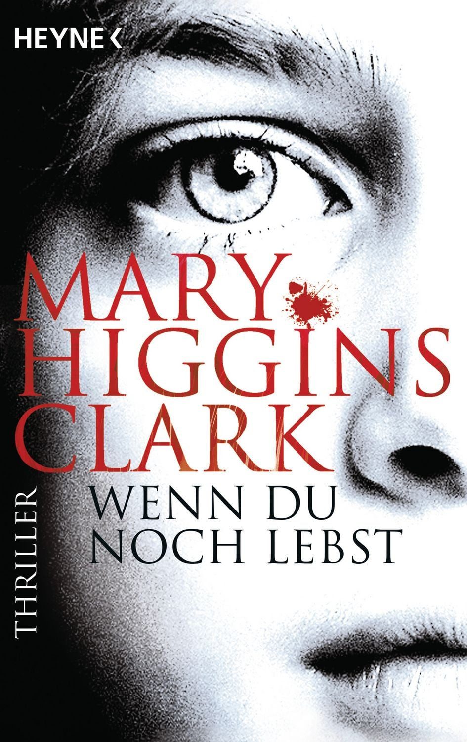 Wenn du noch lebst / Mary Higgins Clark