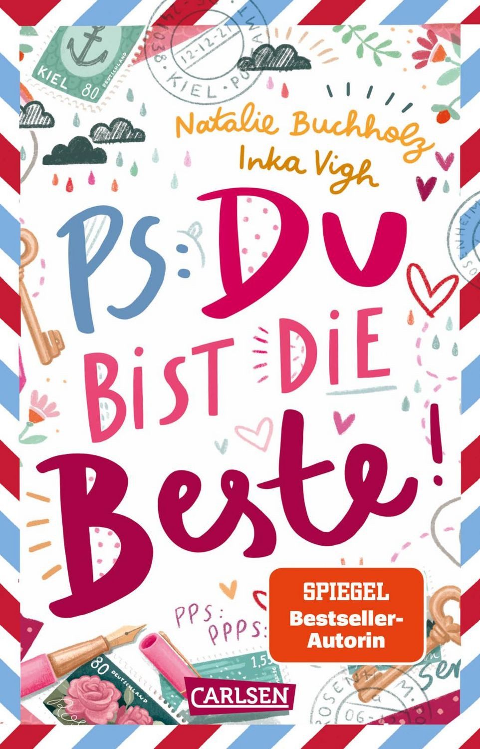 PS: Du bist die Beste! / Natalie Buchholz, Witziges Freundschaftsabenteuer für Mädchen ab 11 Jahren
