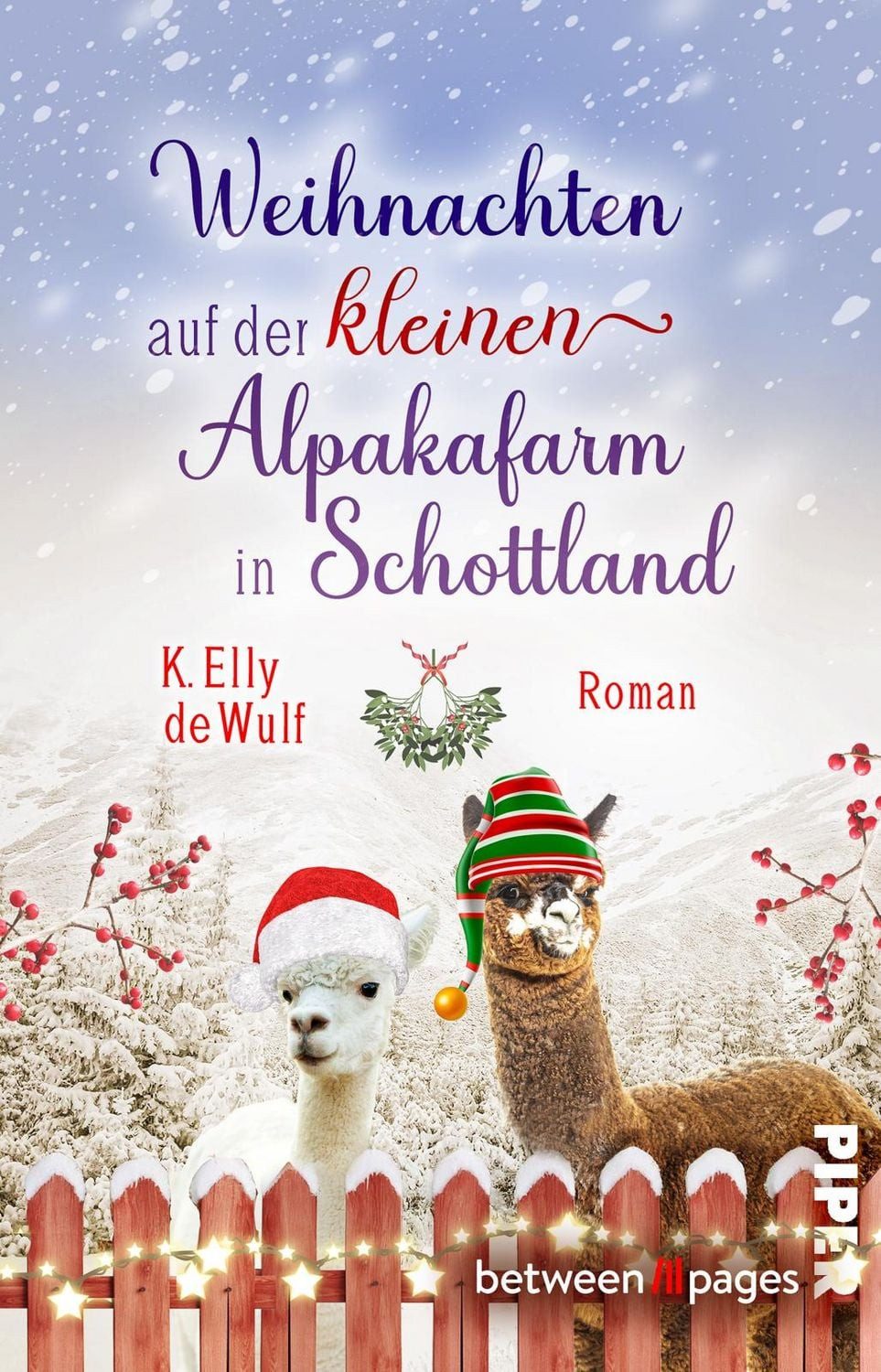 Snowy Skye – Weihnachten auf der kleinen Alpakafarm in Schottland / K. Elly de Wulf
