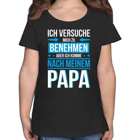 Shirtracer T-Shirt Ich versuche mich zu benehmen komme nach meinem Papa Statement Sprüche Kinder