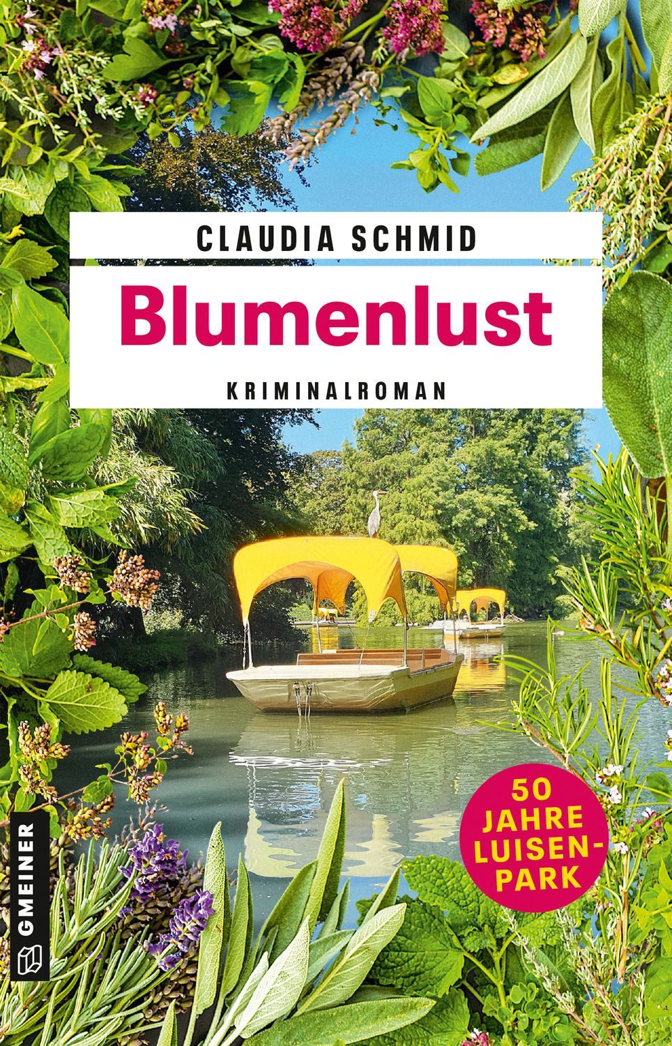 Blumenlust / Claudia Schmid