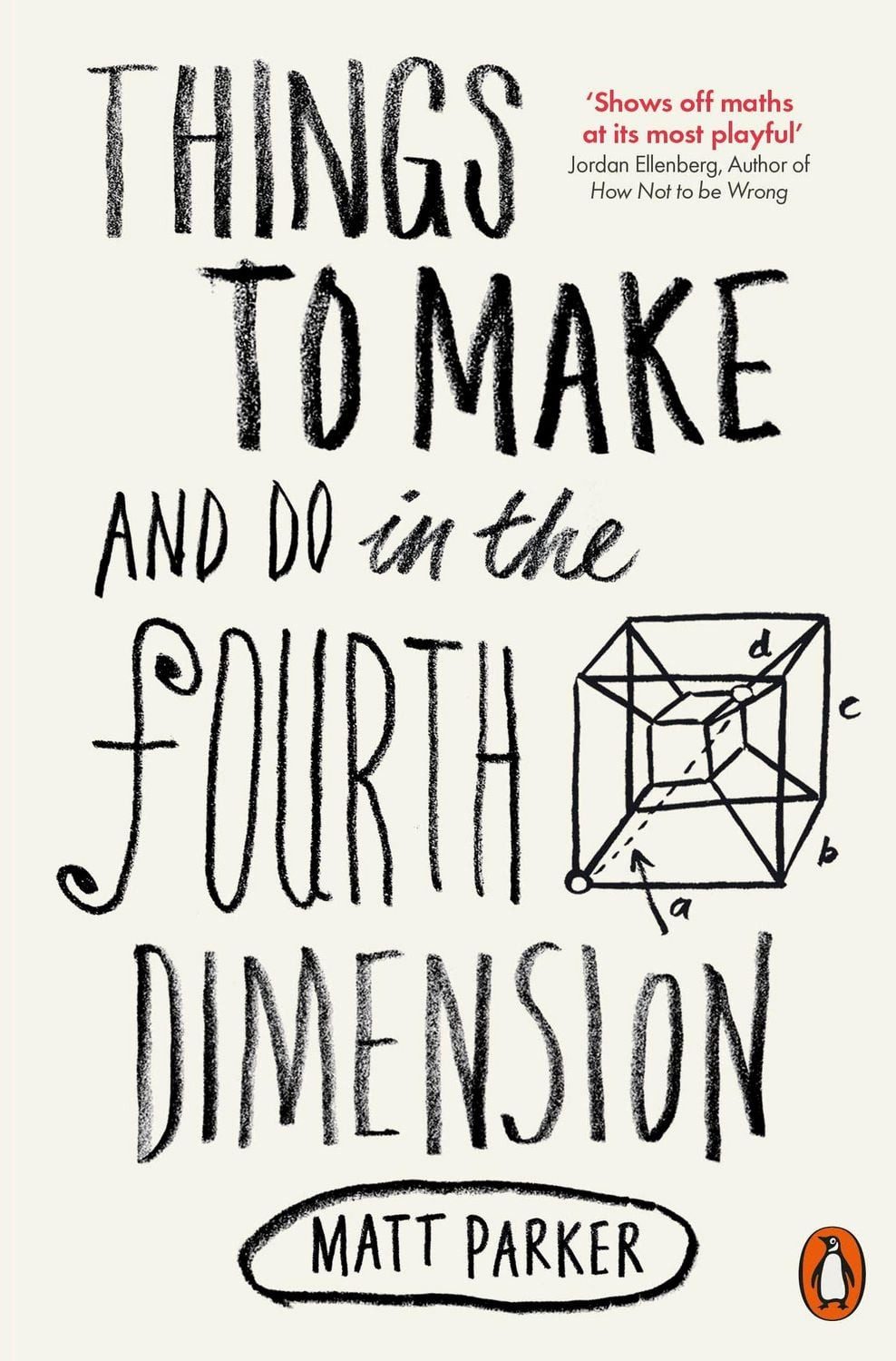 Things to Make and Do in the Fourth Dimension / Matt Parker