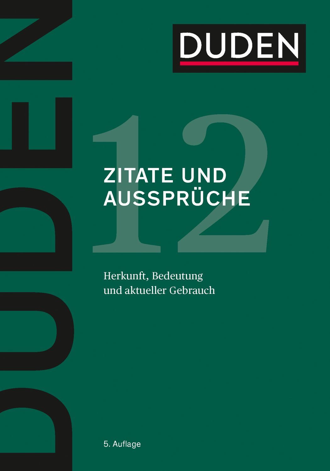 Duden – Zitate und Aussprüche / Dudenredaktion