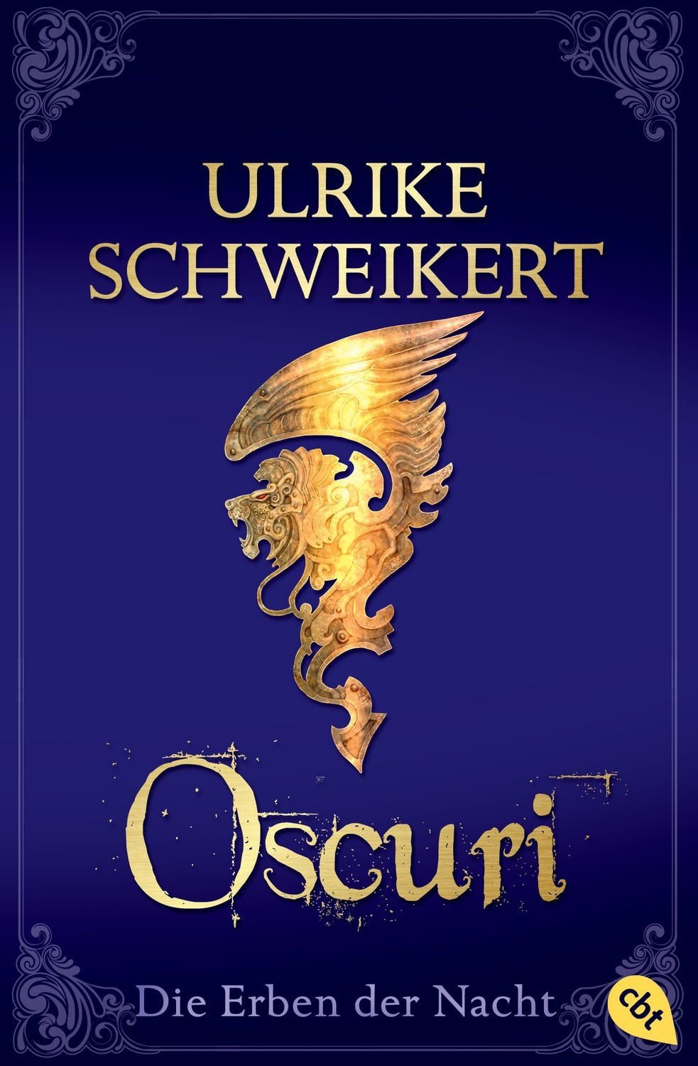 Oscuri / Die Erben der Nacht Band 6 / Ulrike Schweikert, Band 6 - Eine mitreißende Vampir-Saga