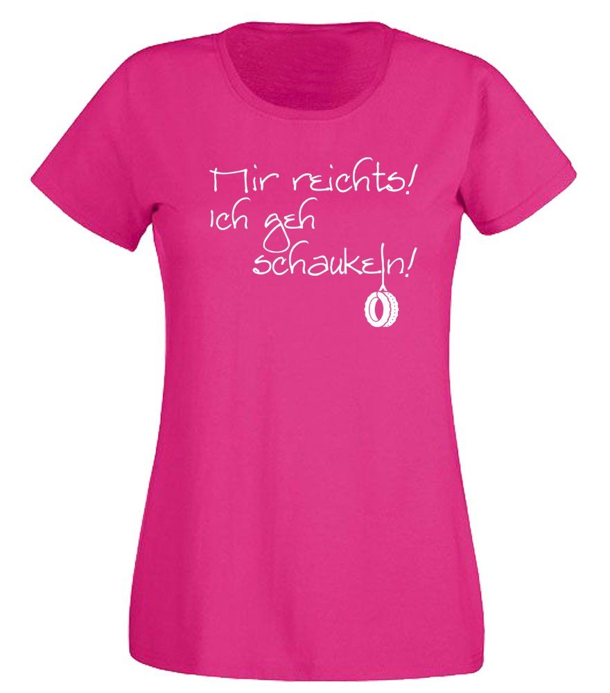 Ggraphics TShirt »Damen TShirt Mir reichts! Ich geh schaukeln