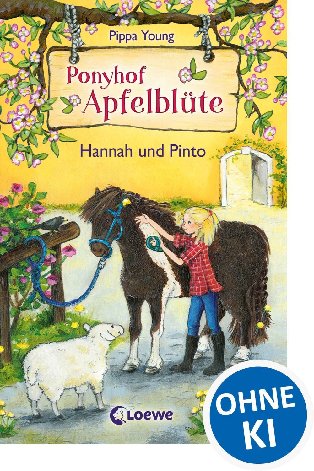 Hannah und Pinto / Ponyhof Apfelblüte Band 4 / Pippa Young