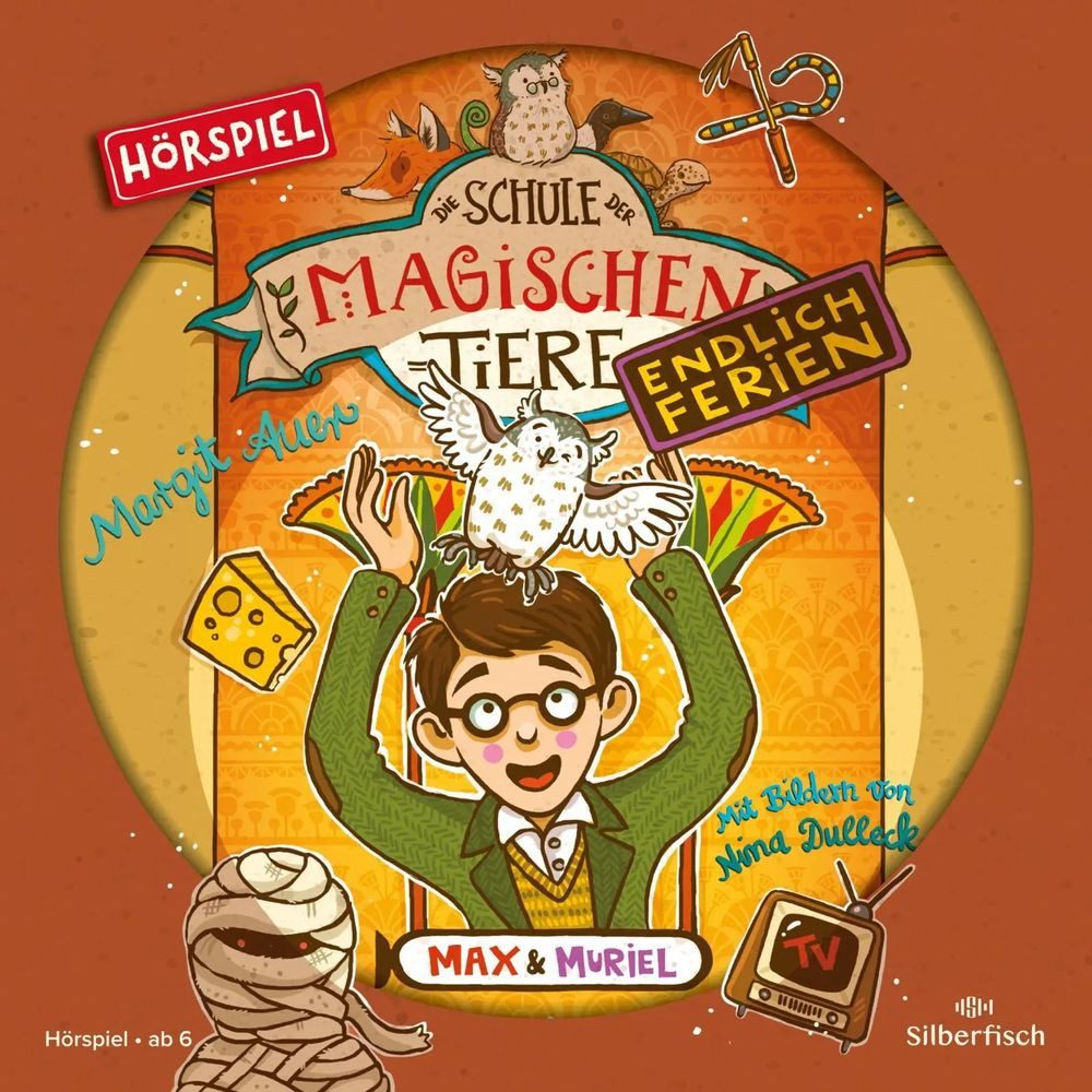Silberfisch Verlag Hörspiel Die Schule der magischen Tiere - Endlich Ferien - Hörspiele 7: Max...