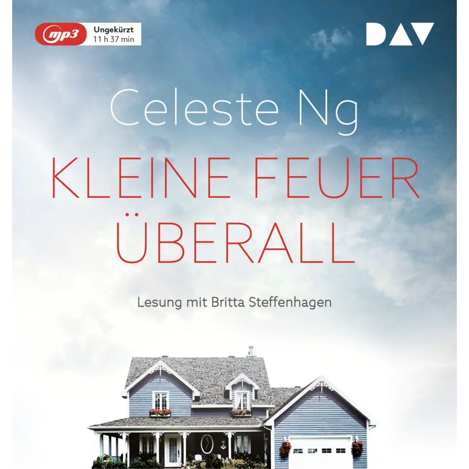 Der Audio Verlag Hörspiel Kleine Feuer überall,2 Audio-CD, 2 MP3