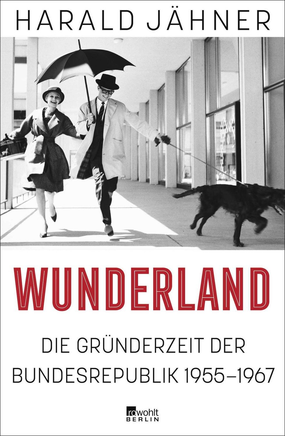 Wunderland / Harald Jähner