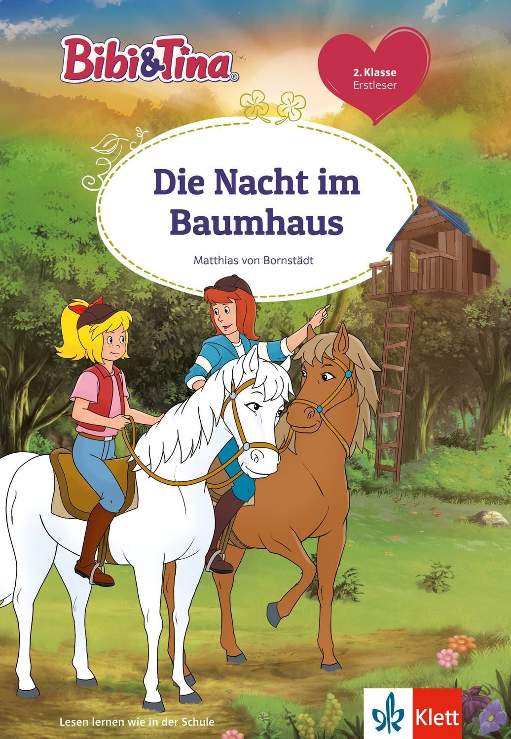 Bibi & Tina: Die Nacht im Baumhaus / Matthias Bornstädt, Erstleser 2. Klasse, ab 7 Jahren