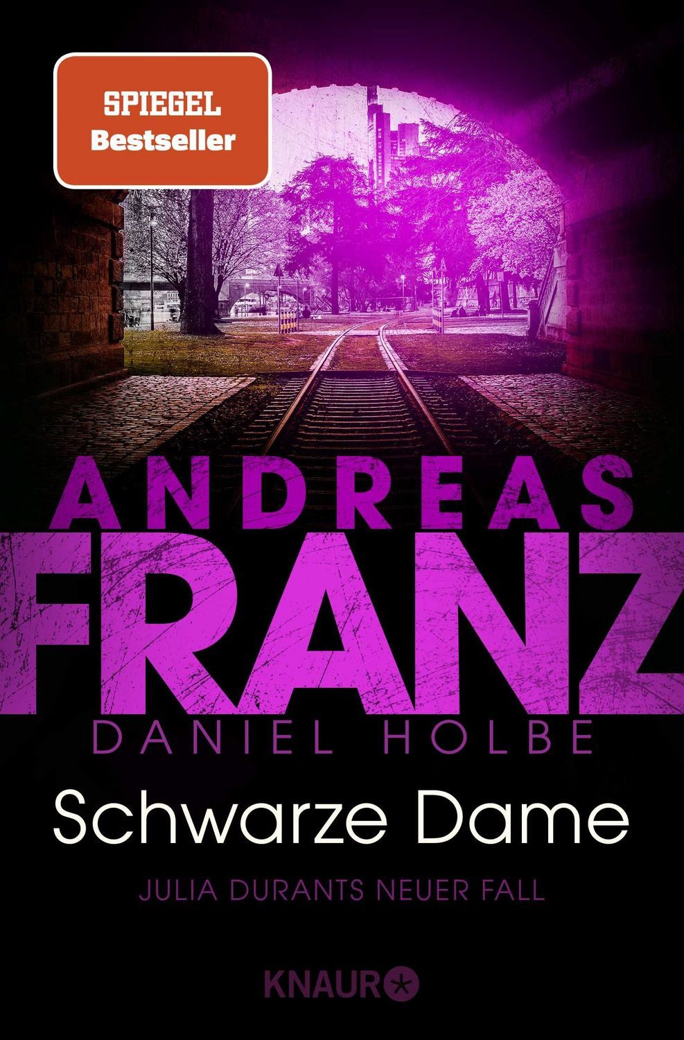 Schwarze Dame / Andreas Franz, Daniel Holbe, Julia Durants neuer Fall, SPIEGEL Bestseller-Autor. Ein Frankfurt-Krimi, SPIEGEL-Bestseller