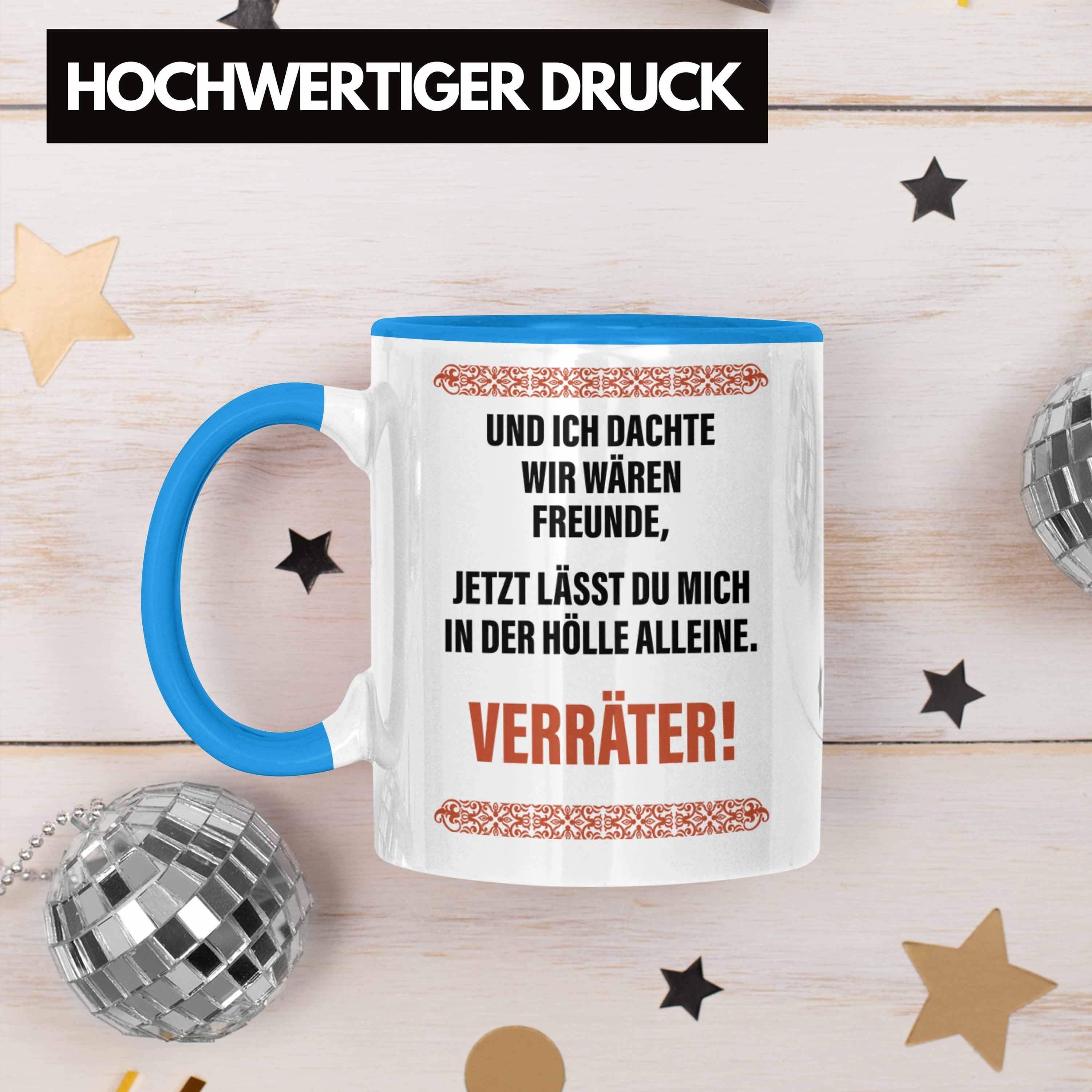 Trendation Tasse Trendation - Blau Kollege Verräter Jobwechsel Abschiedsgeschenk Lustig Geschenk Kollegin - Sprüche Tasse