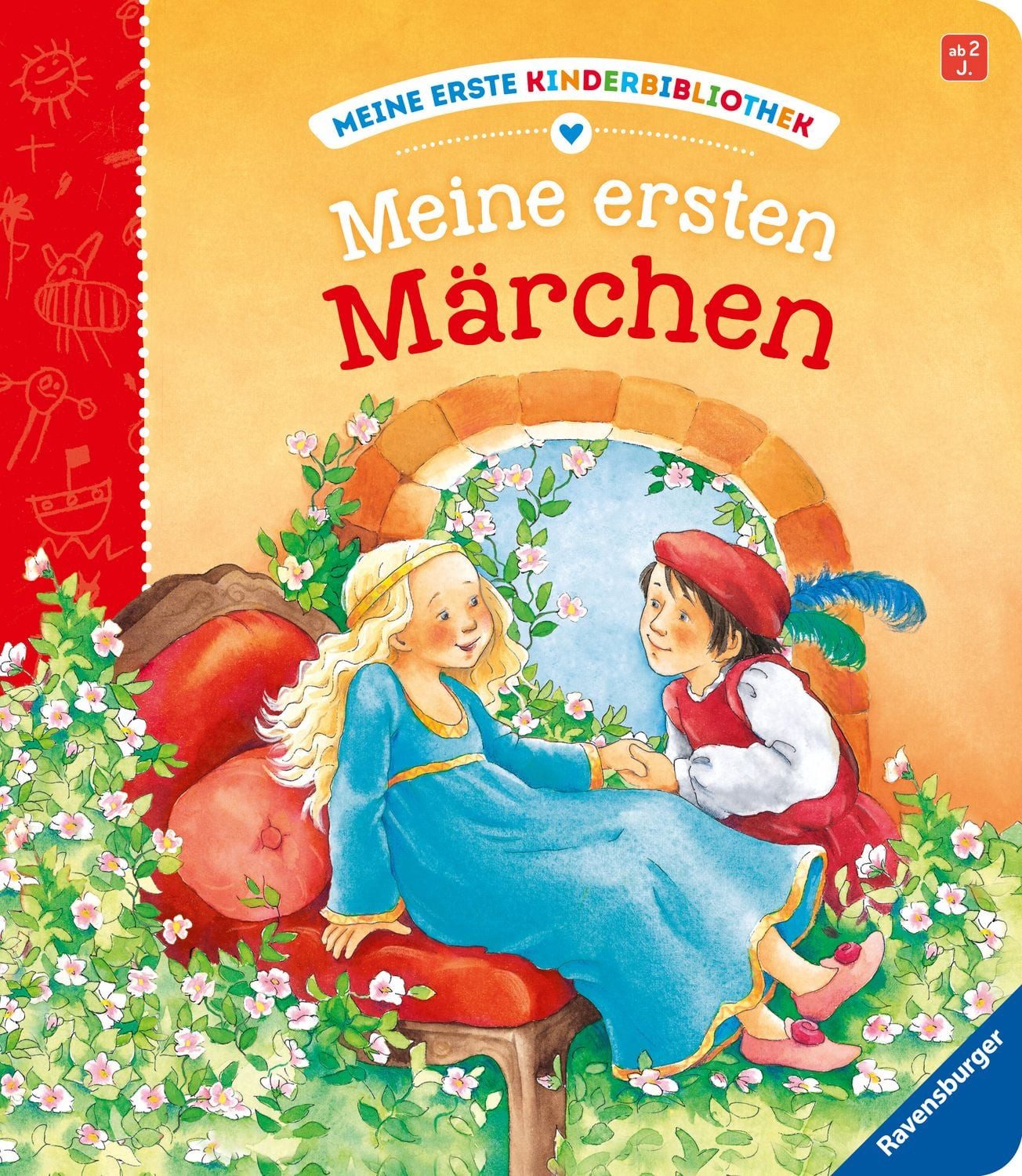Meine erste Kinderbibliothek - Meine ersten Märchen / Hannelore Dierks