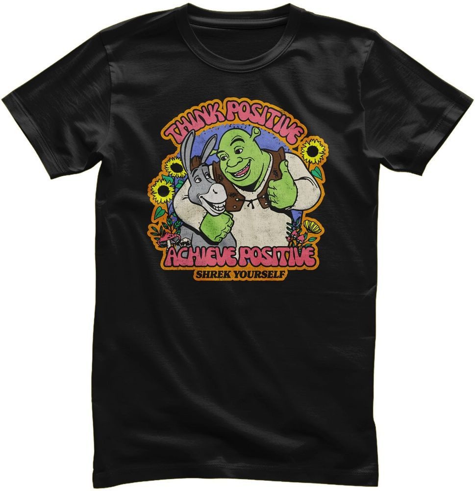 Shrek T-Shirt Think Positive - Achieve Positive T-Shirt