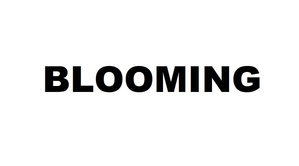 BLOOMING