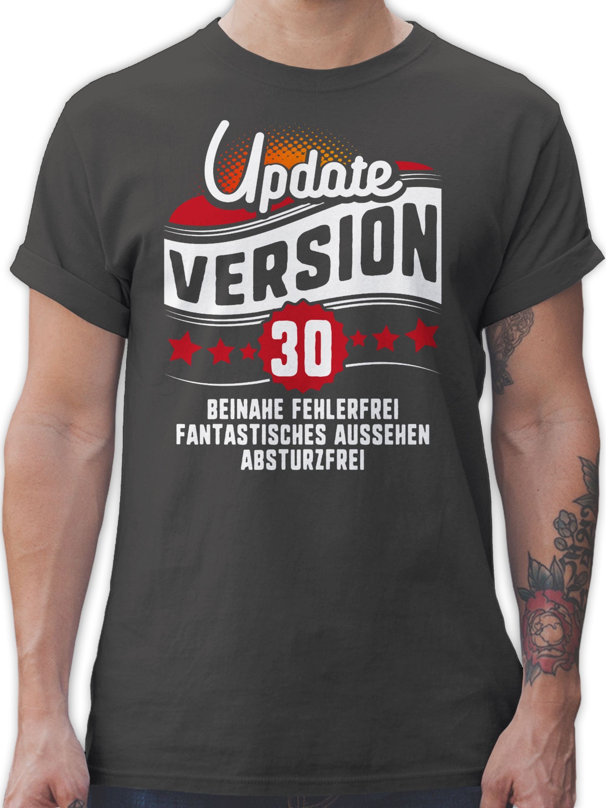 Shirtracer T-Shirt Update Version Dreißigster 30. Geburtstag 3 Dunkelgrau