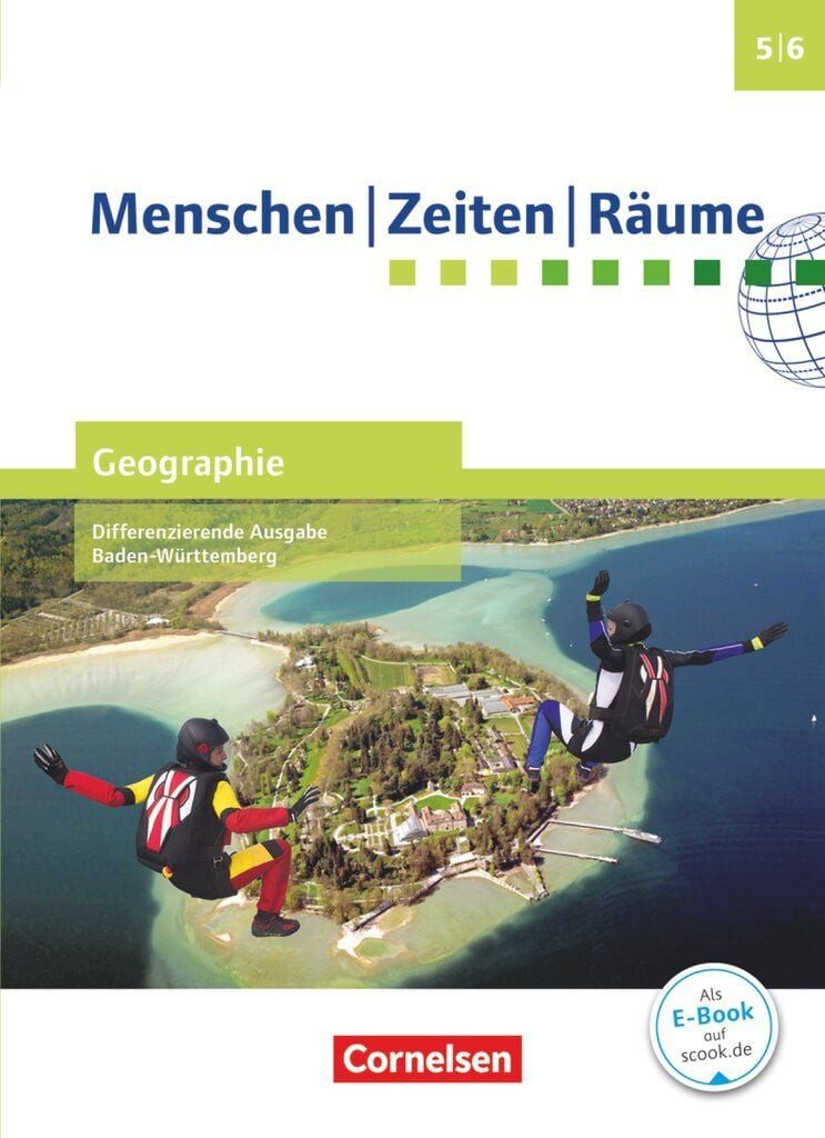 Menschen-Zeiten-Räume - Geographie Differenzierende Ausgabe Baden-Würt / Elisabeth Köster, Dieter Potente, Peter Brokemper, Magdalene Gärtner, Thorsten Bröckel