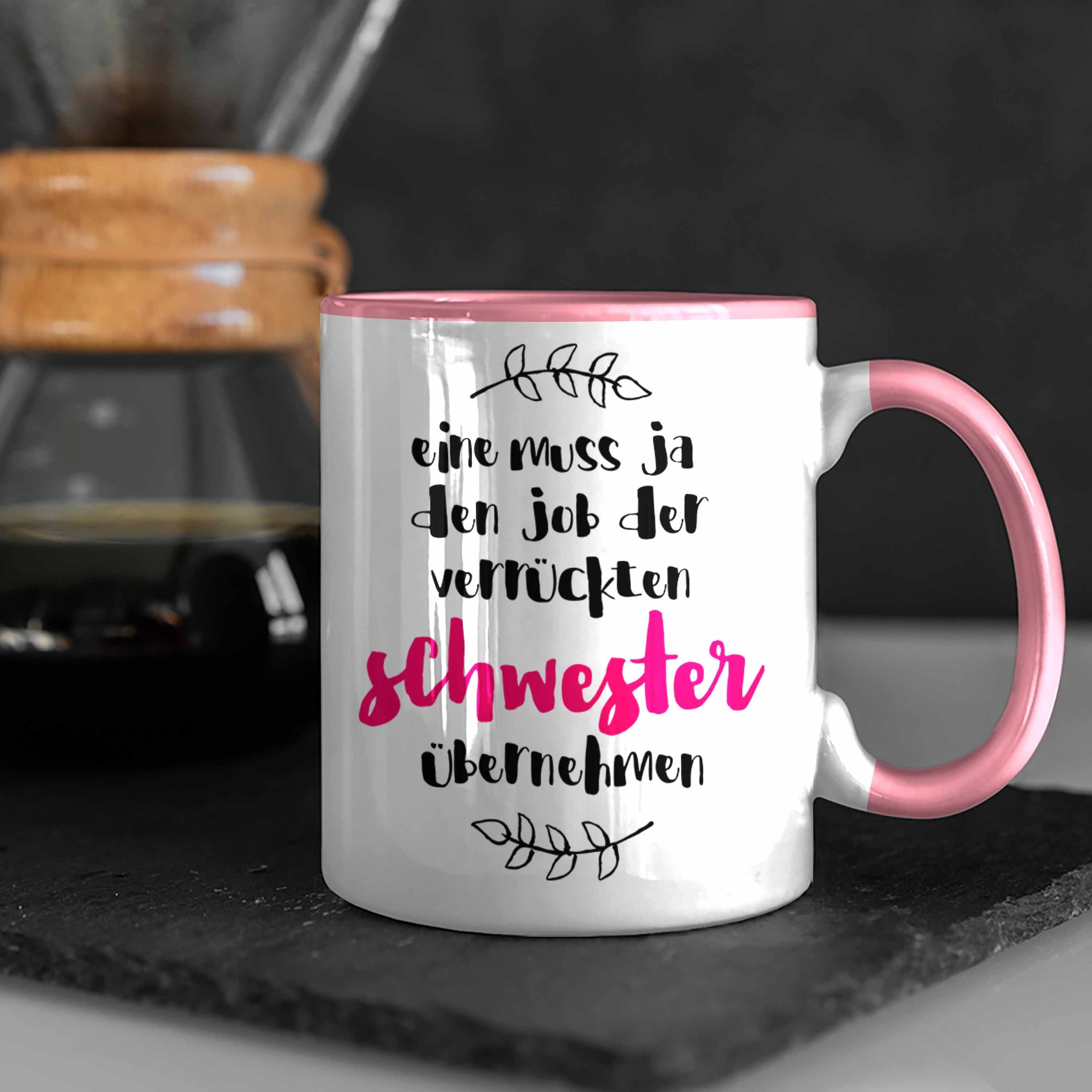 Tasse Verrückte Geschenk Spruc Rosa Familie - Trendation Schwester Trendation Tasse Lustiger