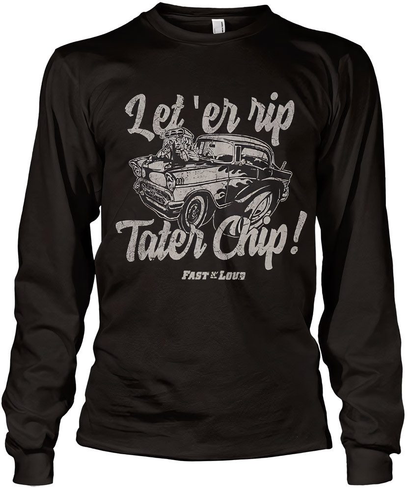 Fast N' Loud Longsleeve Let 'er Rip Tater Chip Long Sleeve Tee