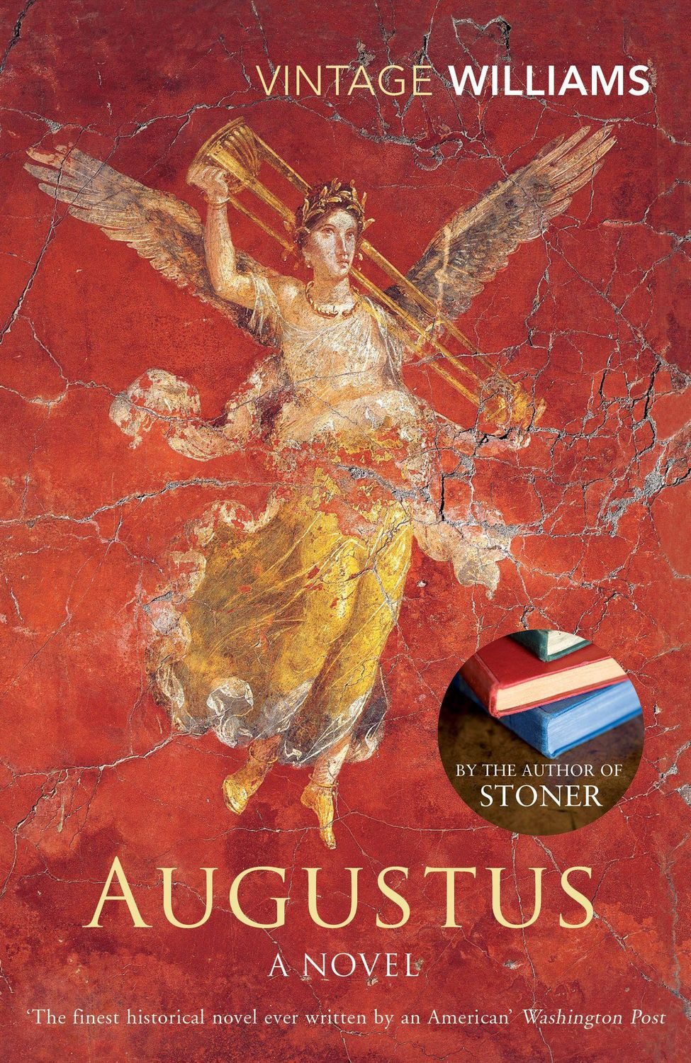 Augustus A Novel. Winner of the National Book Award 1973 / John Williams, A Novel. Winner of the National Book Award 1973