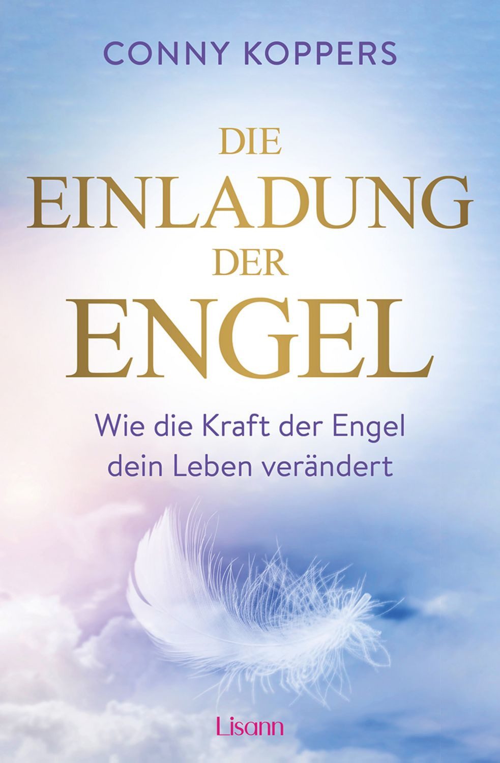 Die Einladung der Engel / Conny Koppers