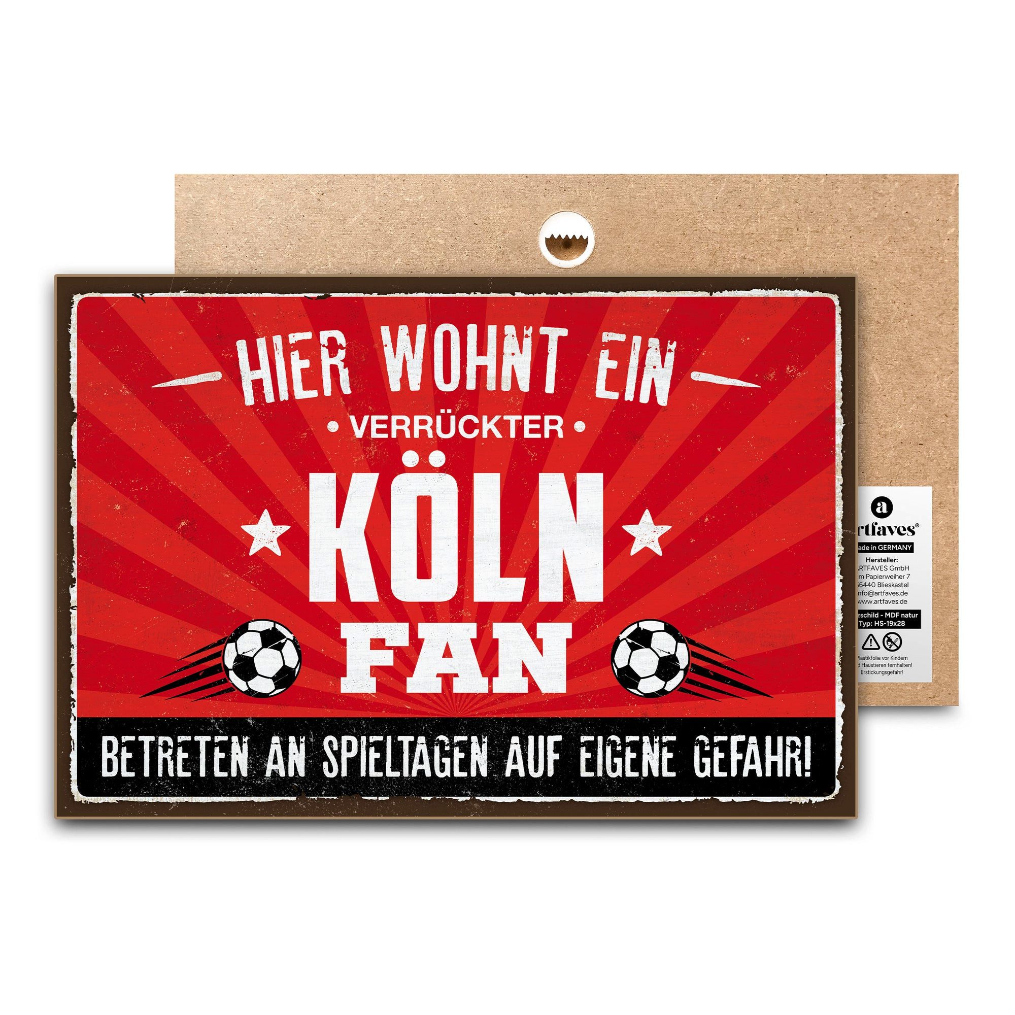 ARTFAVES Holzbild Schild mit Spruch - Hier wohnt ein verrückter KÖLN Fan - Fussball