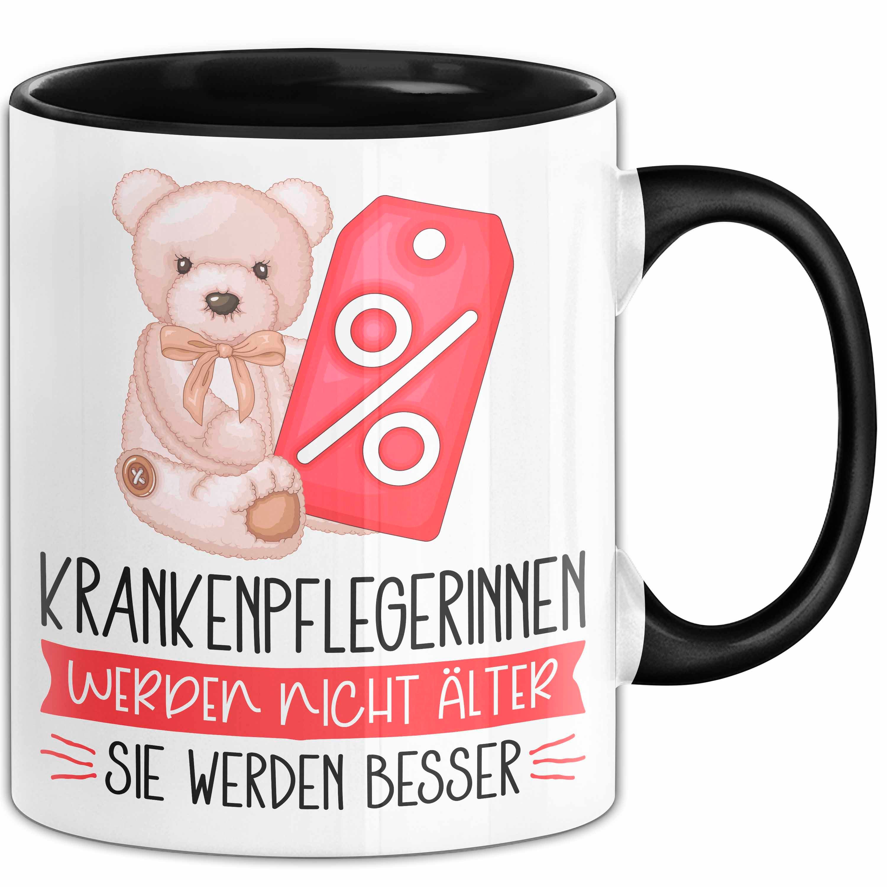 Trendation Tasse Krankenpfelgerinnen Werden Nicht Älter Sie Werden Besser Krankenpfelge