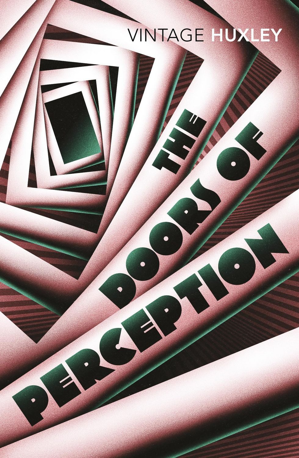 The Doors of Perception / Aldous Huxley