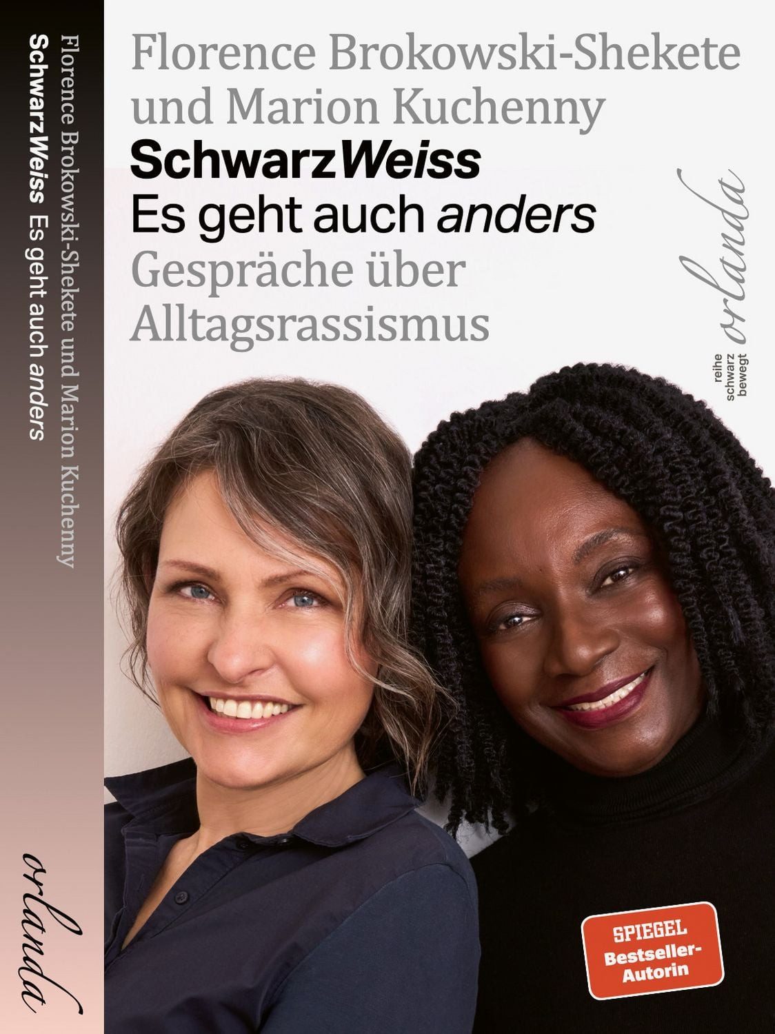SchwarzWeiss Es geht auch anders. Gespräche über Alltagsrassismus / Florence Brokowski-Shekete, Marion Kuchenny